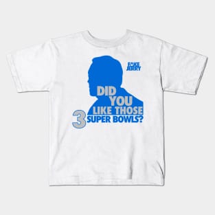 Fake Jerry / 3 Super Bowls Kids T-Shirt